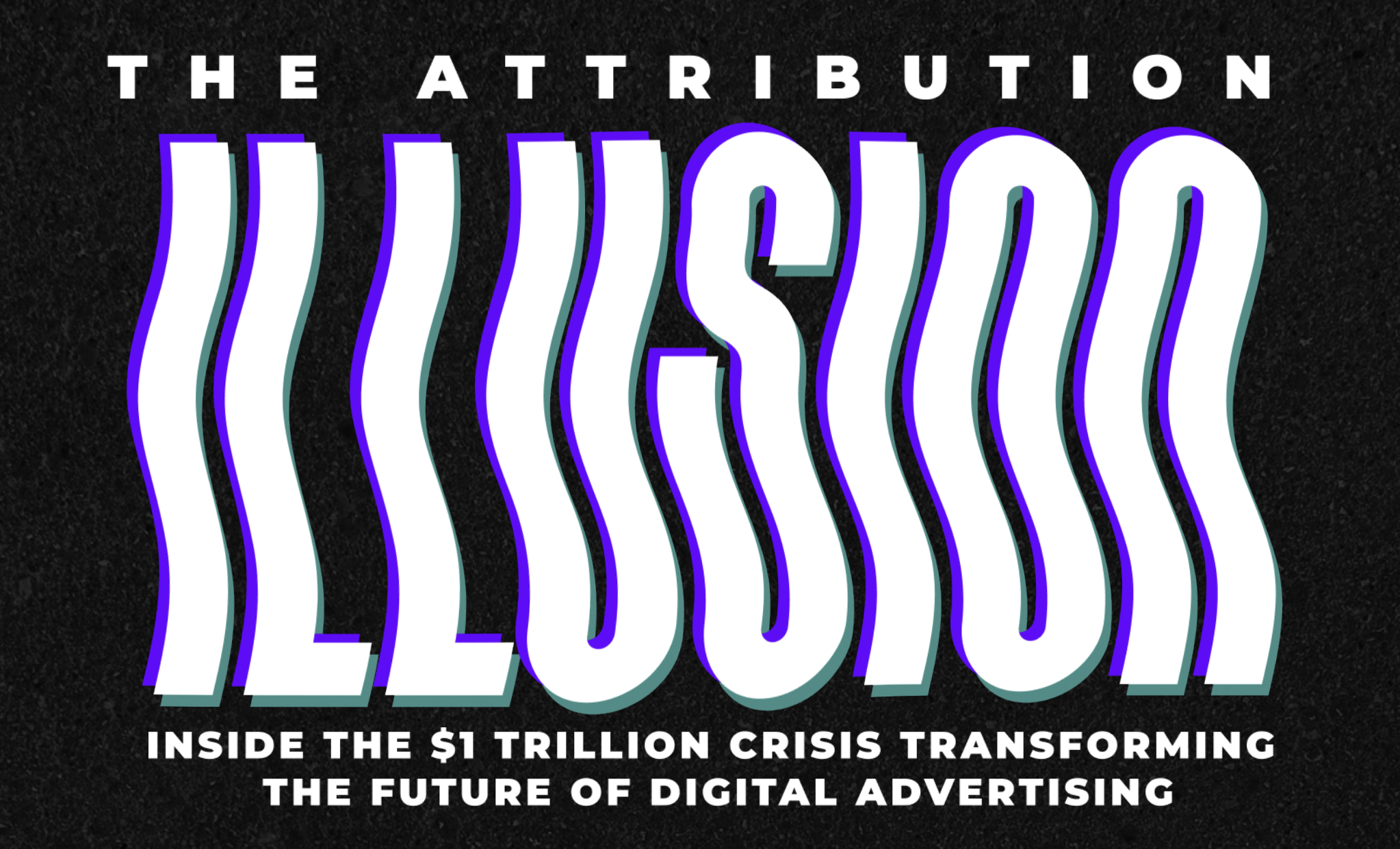 The Attribution Illusion: A Whitepaper on Signal Loss